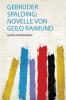 GebrÃ¼der Spalding: Novelle Von Golo Raimund