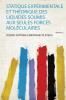 Statique ExpÃ©rimentale Et ThÃ©orique Des Liquides Soumis Aux Seules Forces MolÃ©culaires Volume 2