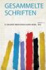 Gesammelte Schriften Volume 1-3