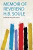 Memoir of Reverend H.B. Soule