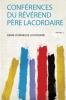 ConfÃ©rences Du RÃ©vÃ©rend PÃ¨re Lacordaire Volume 3
