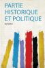 Partie Historique Et Politique
