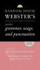 Random House Webster's Pocket Grammar Usage and Punctuation