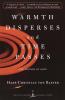 Warmth Disperses and Time Passes