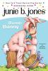 Junie B. First Grader Dumb Bunny An Easter Book for Kids 27