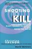 Shooting to Kill