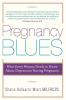 Pregnancy Blues