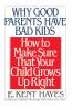 Why Good Parents Have Bad Kids