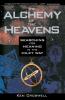 The Alchemy of the Heavens