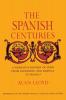 The Spanish Centuries
