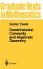 Combinatorial Convexity and Algebraic Geometry