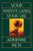 Your Native Land Your Life