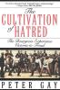 The Cultivation of Hatred