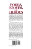Fools Knaves and Heroes