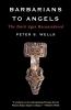 Barbarians to Angels