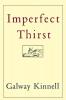 Imperfect Thirst