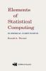 Elements of Statistical Computing