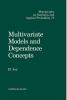 Multivariate Models and Multivariate Dependence Concepts