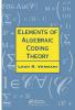 Elements of Algebraic Coding Theory