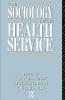 Sociology of the Health Service