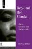 Beyond the Masks