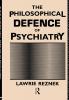 Philosophical Defence of Psychiatry