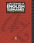 A Dictionary of English Surnames