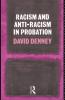 Racism and Anti-Racism in Probation