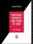 Language Ideology and Point of View
