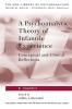 Psychoanalytic Theory of Infantile Experience