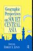 Geographic Perspectives on Soviet Central Asia