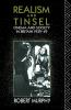 Realism and Tinsel
