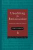 Unediting the Renaissance
