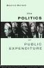 Politics of Public Expenditure