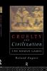 Cruelty and Civilization