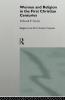 Women and Religion in the First Christian Centuries