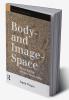 Body-and Image-Space