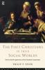 First Christians in Their Social Worlds
