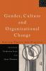 Gender Culture and Organizational Change