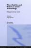 Time Tradition and Society in Greek Archaeology