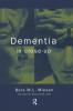 Dementia in Close-Up