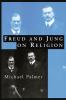 Freud and Jung on Religion
