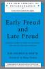 Early Freud and Late Freud