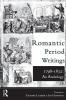 Romantic Period Writings 1798-1832: An Anthology