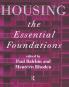 Housing: The Essential Foundations
