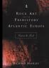Rock Art and the Prehistory of Atlantic Europe