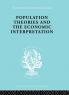 Population Theories and their Economic Interpretation