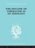 The Decline of Liberalism as an Ideology