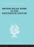 British Social Work in the Nineteenth Century
