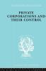 Private Corporations and their Control